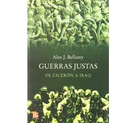 GUERRAS JUSTAS-DE CICERON A IRAQ: De Cicerón a Iraq (Tezontle (fce))