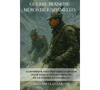 Guerre blanche Héros de l’Adamello