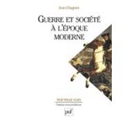 Guerre Et Société À Lépoque Moderne (ebook)