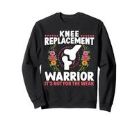 Guerrero de reemplazo de Rodilla no es para Las Mujeres débiles y Fuertes Sudadera