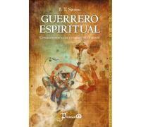 Guerrero Espiritual: Conquistando a los enemigos de la mente