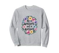 Guerrero No se preocupa Flor Floral Inspiración Mujer Sudadera