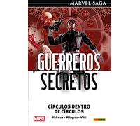 Guerreros Secretos 5. Círculos dentro de círculos (MARVEL SAGA)
