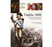 GUERREROS Y BATALLAS 103 TUDELA 1808