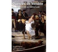 Guerres de vendée : du génocide au mémoricide [Francia] [DVD]