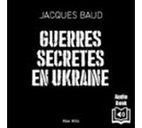 Guerres Secrète En Ukraine (audiolibro)
