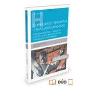 Guerrilleros Terroristas Y Revolución (1959-1988)