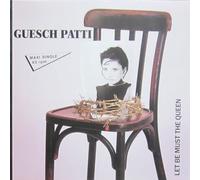 Guesch Patti - Let be must the queen / Vinyl Maxi Single [Vinyl 12'']