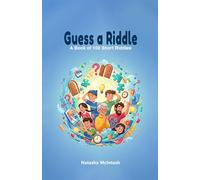 Guess a Riddle: A Book of 100 Short Riddles