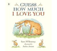 Guess How Much I Love You: The bestselling classic and perfect gift to say 'I Love You'
