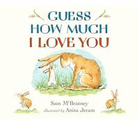 Guess How Much I Love You: The perfect Father's Day gift for new dads, and for babies, toddlers and any little loved one!