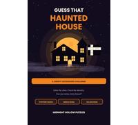 GUESS THAT HAUNTED HOUSE: Creepy Haunted House Crossword Puzzle Challenge - Can You Name America's Most Famous Haunts?