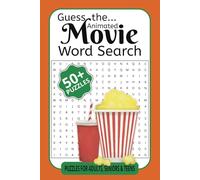 Guess the Animated Movie Word Search: A Fun Animated Word Search Adventure (Guess the Movie: A Word Search Challenge Collection)