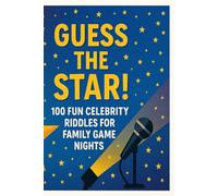 Guess the Star!: 100 Fun Celebrity Riddles for Family Game Nights (Riddle books for kids and all ages)