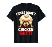 Guess What Chicken Butt Funny Chicken Men Women Kids Camiseta