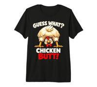 Guess What Chicken Butt Funny Chicken Men Women Kids Camiseta Premium