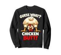 Guess What Chicken Butt Funny Chicken Men Women Kids Sudadera