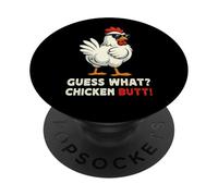 Guess What Chicken Butt Meme Funny Chicken Farmer PopSockets PopGrip Adhesivo