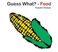 Guess What-Food? (The World of Yonezu)