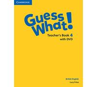 Guess What! Level 4 Teacher's Book with DVD British English