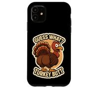 Guess What Turkey Butt Funny Thanksgiving Joke Kids Quote Carcasa para iPhone 11