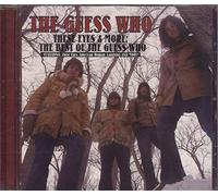 Guess Who - These Eyes & More: The Best of the Guess Who