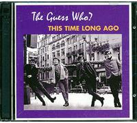 Guess Who – This Time Long Ago – CD
