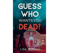 Guess Who Wants You Dead?: An Elite Boarding School Thriller of Secrets and Revenge: 2 (Perpetual Mercy School Saga)