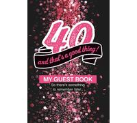 Guest Book 40th Birthday: Funny Fill-in Book