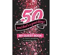 Guest Book 50th Birthday: Funny Fill-in Book: 6x9" | 100 pages (50 guests)