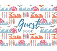 Guest Book: A Fun Keepsake for Surf Parties, Beach Events & Good Vibes | Surf and Waves hand drawn pattern | Landscape Guest Book (8.25 × 6 in) for Surf Celebrations, Trips & Gatherings
