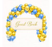 Guest Book - Blue & Gold Balloon Guest Book for Weddings, Baby Showers, Birthdays, Parties & Retirement | 120 Pages Sign-In Book | Cream Paper | Glossy Cover | 8.5 x 8.5 Inches
