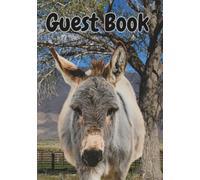 Guest Book: Cute Donkey Graphics Every Page Make A Good Unique Welcome Book For House Guests, Vacation Home, Airbnb, Rental House, Ranch Or Cabin (Color Edition)