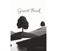 Guest Book - Elegant Black & White Landscape Edition | 7 x 10” Guest Sign-In Book with 110 Pages: A Stylish Guest Sign-In Book with Minimalist Hills ... Rentals, Receptions & Special Events