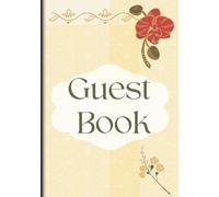 Guest Book: Elegant Cream Floral Guest Book with Red Flower Cover | 7x10 Sign-In Book for Weddings, Memorials, Parties & Special Events | Space for 896 Guests