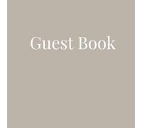 Guest Book elegante per B&B, case vacanze e hotel, 100 Pagine con citazioni ispiratrici: Raccogli messaggi, feedback e ricordi preziosi in un elegante libro firme