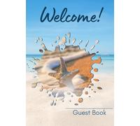 Guest Book for Beach Vacation Homes - Oceanfront Visitor Log for Airbnb and Short Term Rentals: Sea-Inspired Welcome Journal - Hardcover Sign-in Book ... Guests - Coastal Airbnb Essentials for Hosts