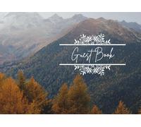 Guest Book: For Lake Homes, Cabins, Mountain Retreats, Vacation Rentals, AirBnb, VRBO, Bed & Breakfast and Guest House | 125 Pages