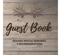 Guest Book for Mountain House: Guest Sign-In & Message Book for Cabins, Lake Houses, Vacation Rentals, Airbnb, VRBO, Lodges, Chalets, Cottages & Retreats