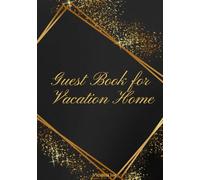 Guest Book for Vacation Home: Welcome we're glad you're here dear guest at our cabin, beach house, lake house
