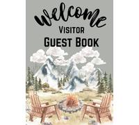 Guest Book for Vacation Homes: Logbook and Notebook for Guest Houses | 7 x 10 in Mountain Themed Hardcover