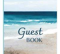 Guest Book: For Vacation Rentals, Airbnbs, and Holiday Homes - 100 Pages for Visitors to Share Memories, Messages, and Travel Tips
