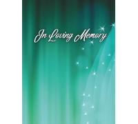 Guest Book: Funeral Guest Book, Emerald Stars - A Galaxy of Memories Set in Eternal Green, Where Grief Meets the Galaxy