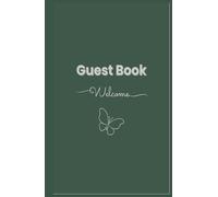Guest Book: in Green Blaze hardback cover with 150 lined and blank pages ideal for a holiday home