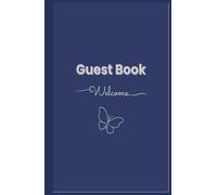 Guest Book: Midnight Blue Hardback Cover with 150 pages of lined and blank pages for your guests