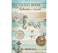 Guest Book: Salsedine e ricordi (Luoghi da ricordare)