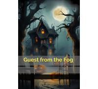 Guest from the Fog