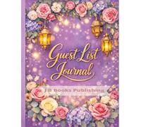 Guest List Journal: A Large Event Planning Book for Weddings and Special Events