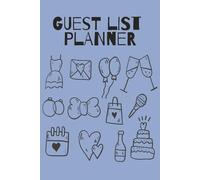 Guest List Planner: Event Planning | Seating and Grouping | Guest RSVP Status | Control Budgets | Gift Registry Info | 6 x 9 inch