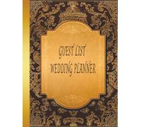 GUEST LIST WEDDING PLANNER: Track Invitations, RSVPs, Gifts, and Thank You Notes for Your Big Day | 8.5x11 Inch, 75 Pages With 250 Total Entries | Stay Organized From Day One